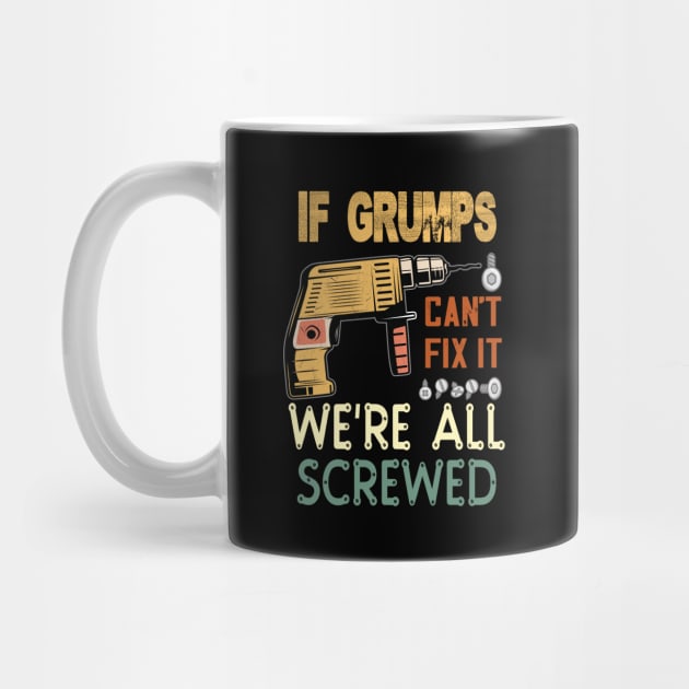 if grumps cant fix it..we are all screwed..fathers day gift by DODG99